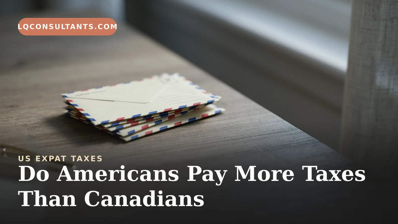 Do Americans Pay More Taxes Than Canadians