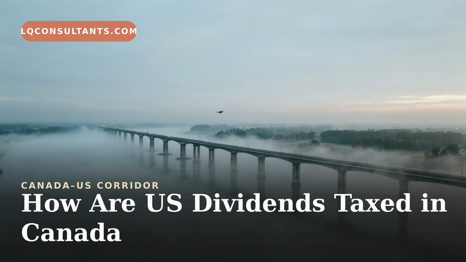 How Are US Dividends Taxed in Canada