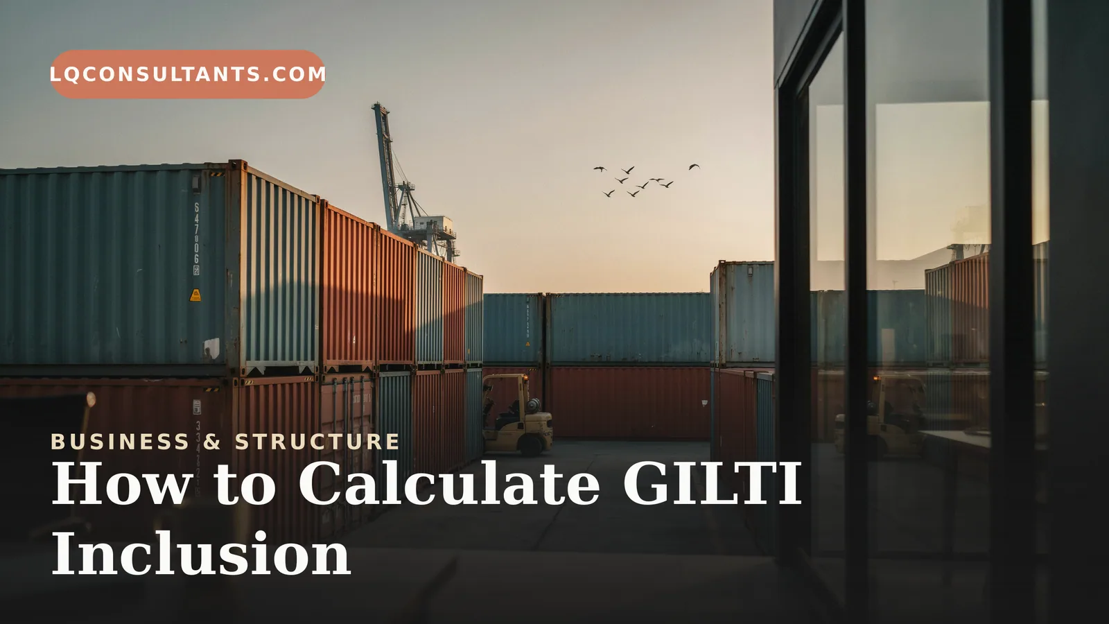 How to Calculate GILTI Inclusion