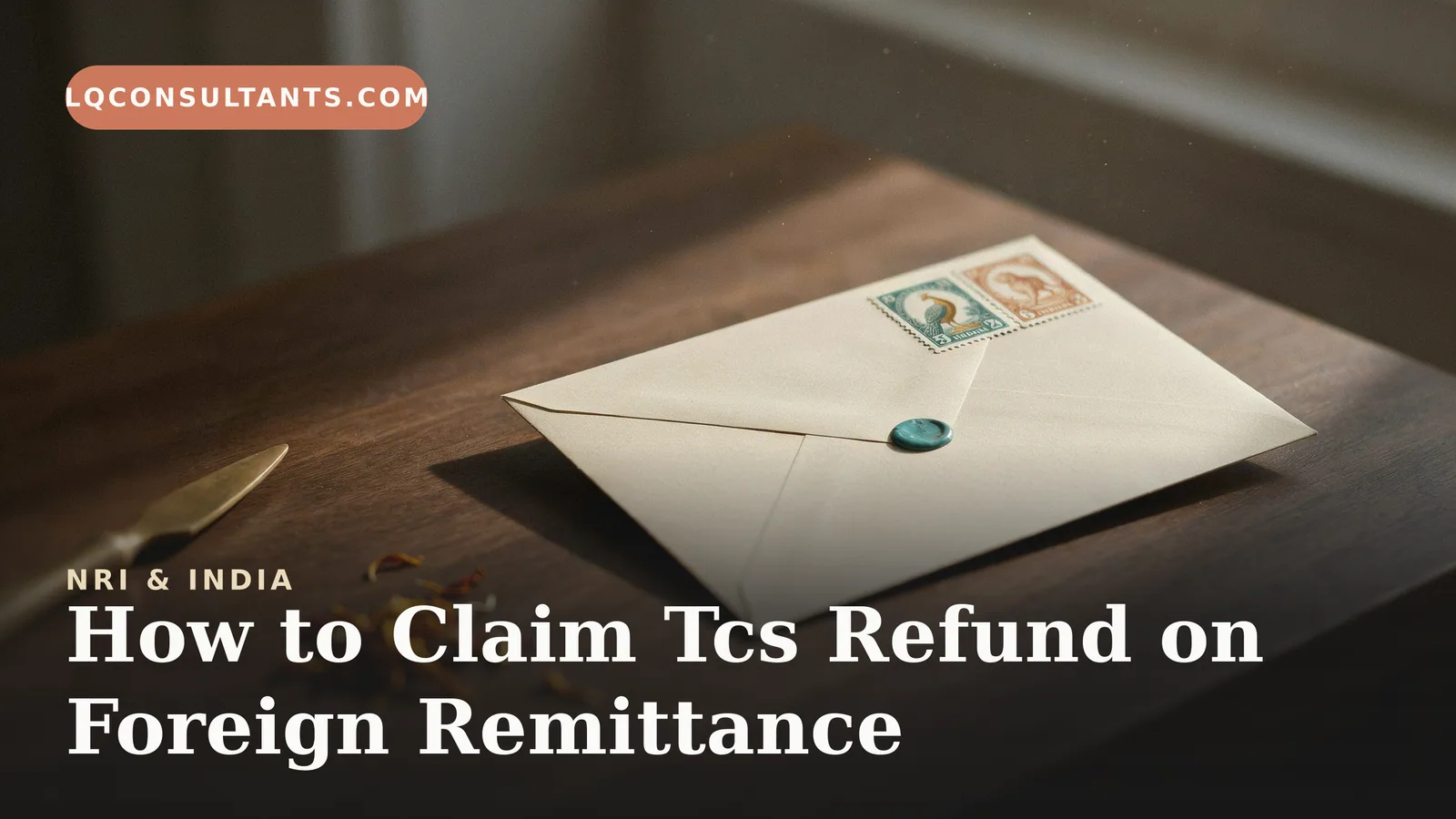 How to Claim Tcs Refund on Foreign Remittance