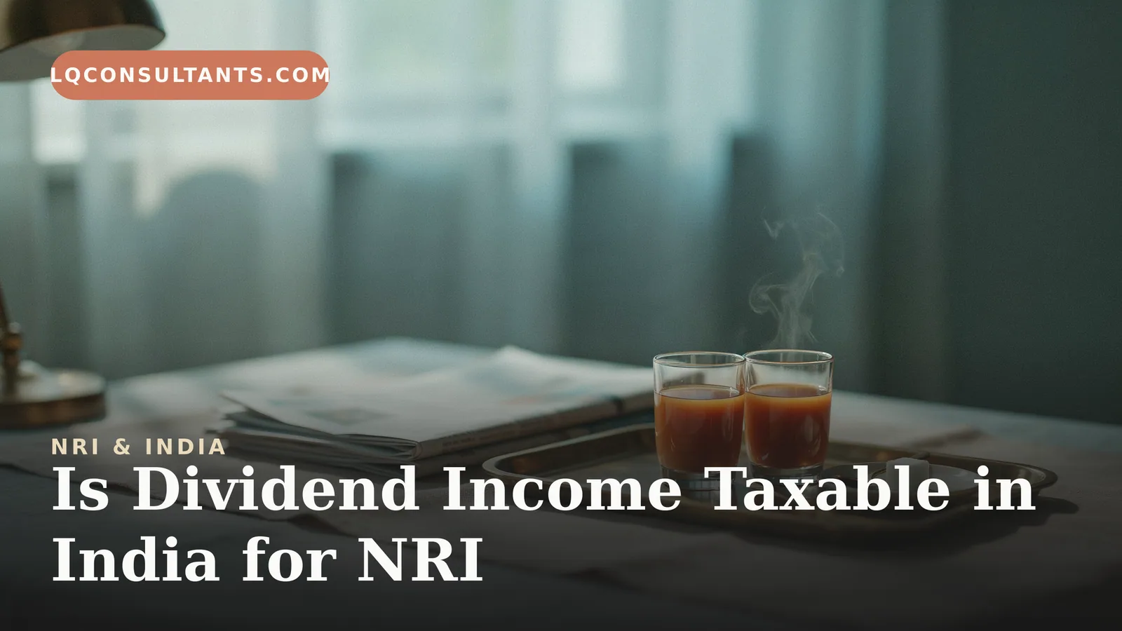 Is Dividend Income Taxable in India for NRI